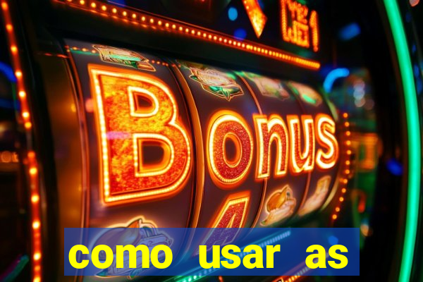 como usar as fichas douradas na bet365